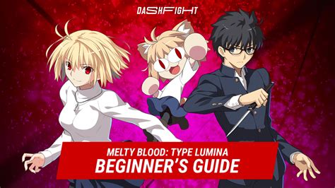  Melty Blood: Type Lumina! Syvä sukellus vampyyrien ja taistelutaidon ihmeelliseen maailmaan